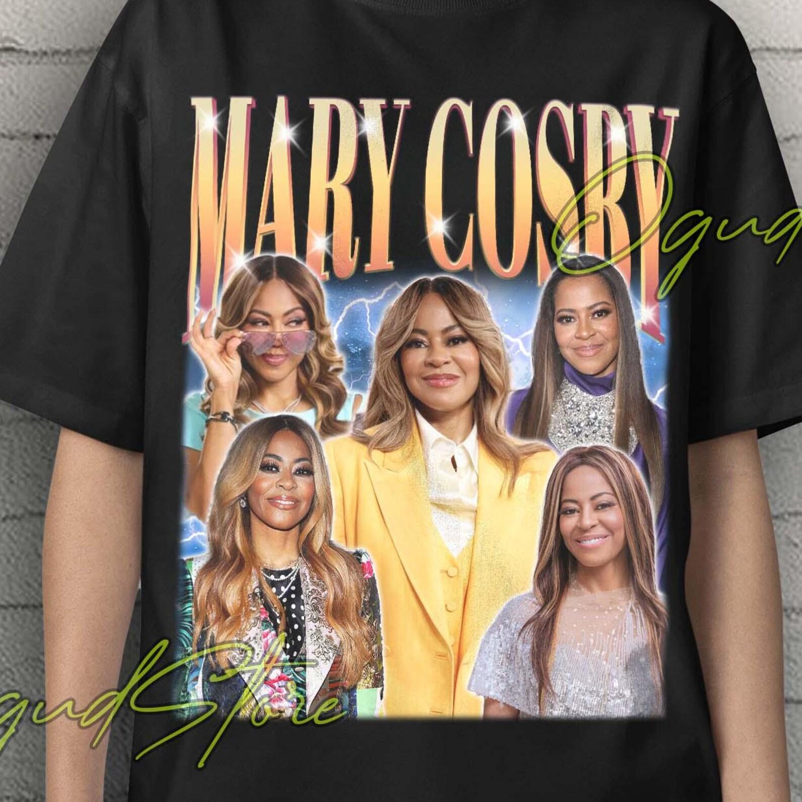 Mary Cosby Retro Shirt, Mary Cosby Shirt, Mary Cosby Tshirt, Mary Cosby Tees, Mary Cosby Sweater, Mary Cosby Movie Shirt, Mary Cosby Poster XL
