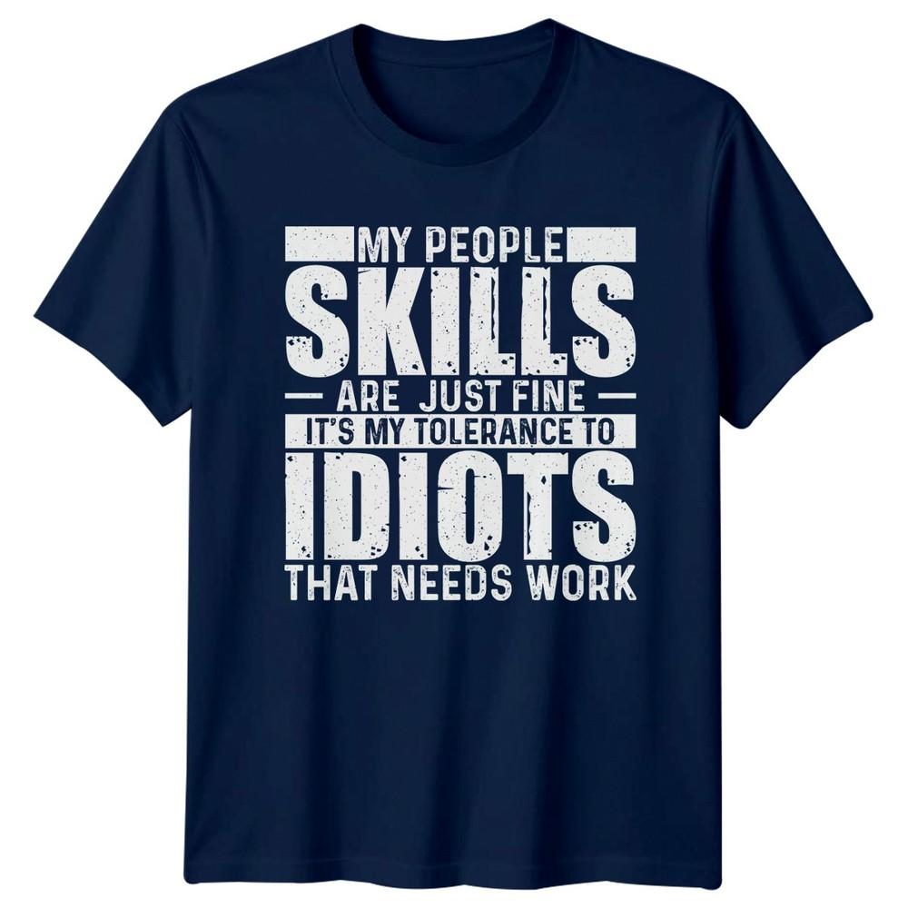 My People Skills Are Just Fine TShirt Introvert Sarcasm Humor