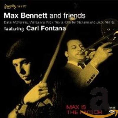 CD MAX BENNETT; MAX BENNETT & FRIENDS - MAX IS THE FACTOR FSR2218 Fresh Sound Rec 2006 Nie Japonia Jazz Używany
