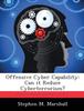 Kniha Offensive Cyber Capability : Can It Reduce Cyberterrorism?