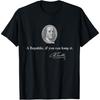 Unisex T-shirt A Republic If You Can Keep It - Benjamin Franklin Quote T-Shirt