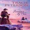 Forever My Own by Tracie Peterson Paperback Book 9780764232374