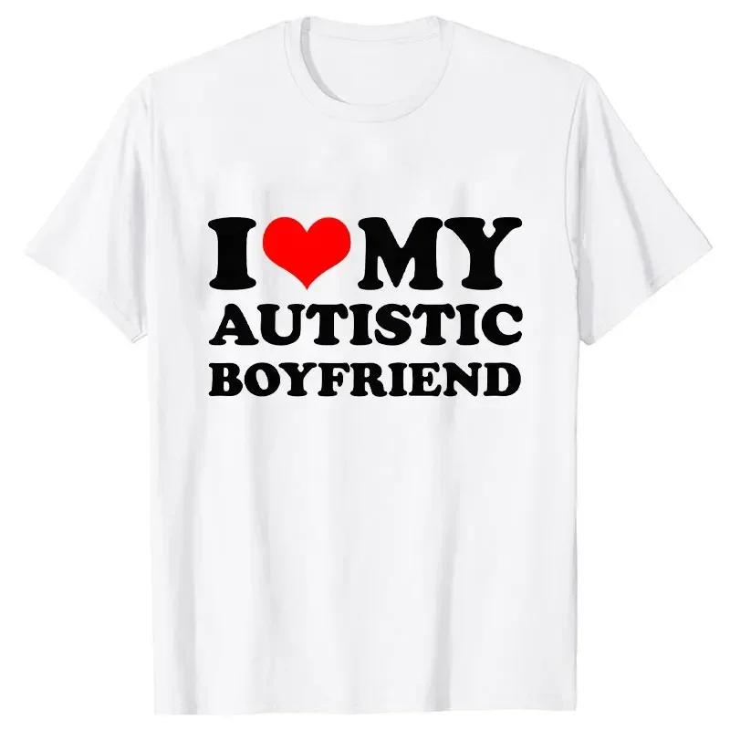 Unisex I Love My Autistic Girlfriend/Boyfriend T-Shirt Matching Autistic Couples Shirt Autistic Women Unisex Tshirts His and Her T-Shirts