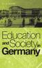 The Education and Society In Germany Book