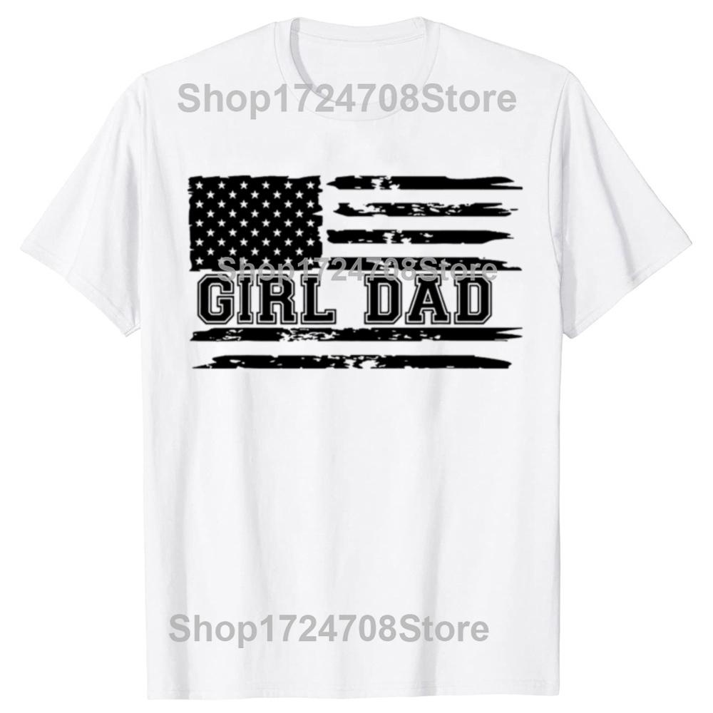 Funny Proud Dad of Girls Dad Xmas Fathers Day Graphic Tshirts Men Womens Fashion Casual Tshirt Cotton Loose Oversized T Shirt