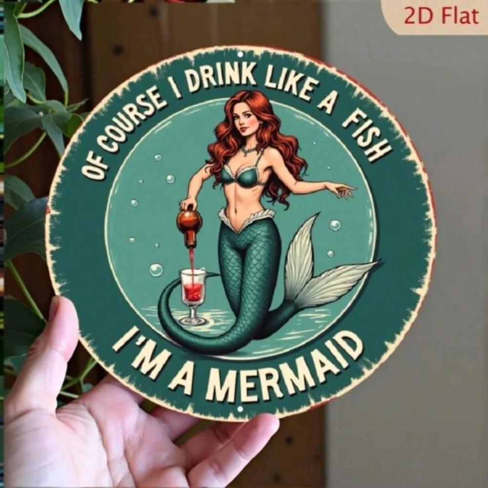 Vintage Mermaid Tin Sign Alcohol Quote Retro Round Wall Art Decor