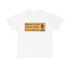 Bigfoot Is Real And He Tried To Eat My Ass Unisex Heavy Cotton Tee