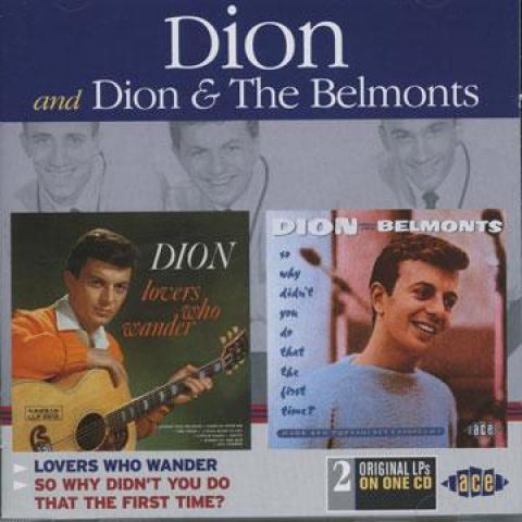 CD DION, BELMONTS - Lovers Who Wander + So Why Didn't Y CDCH943 Ace 1998 UK Pop Used