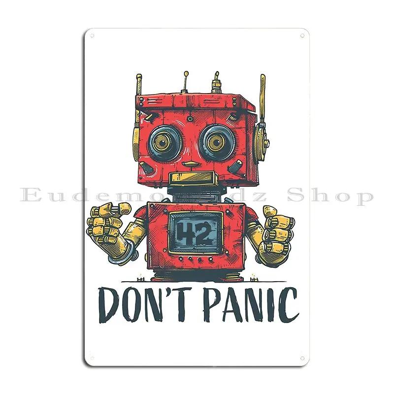Roboter versucht, nicht in Panik zu geraten Metallschild Design Erstellen Gedruckt Küchenwanddekoration Blechschild Poster