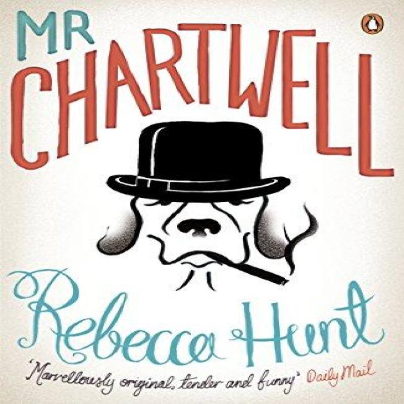 Mr Chartwell by Rebecca Hunt Paperback Book 9780141049878