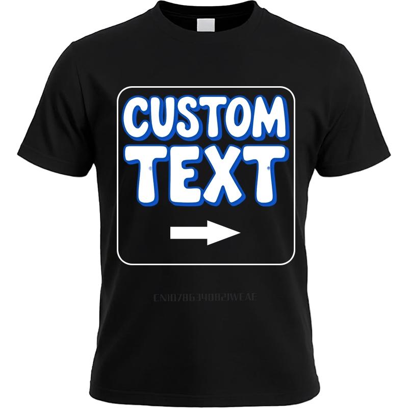 Streetwear Personalized Unisex T Shirt Custom Short Sleeve Shirt Soft Basic T Shirt New Arrived Summer Your Text Here Everyday