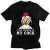 Novelty Stop Staring My Cock Tee Tops Men Graphic Funny Chicken Gift T-shirt Cotton Casual T Shirt Men's Clothing