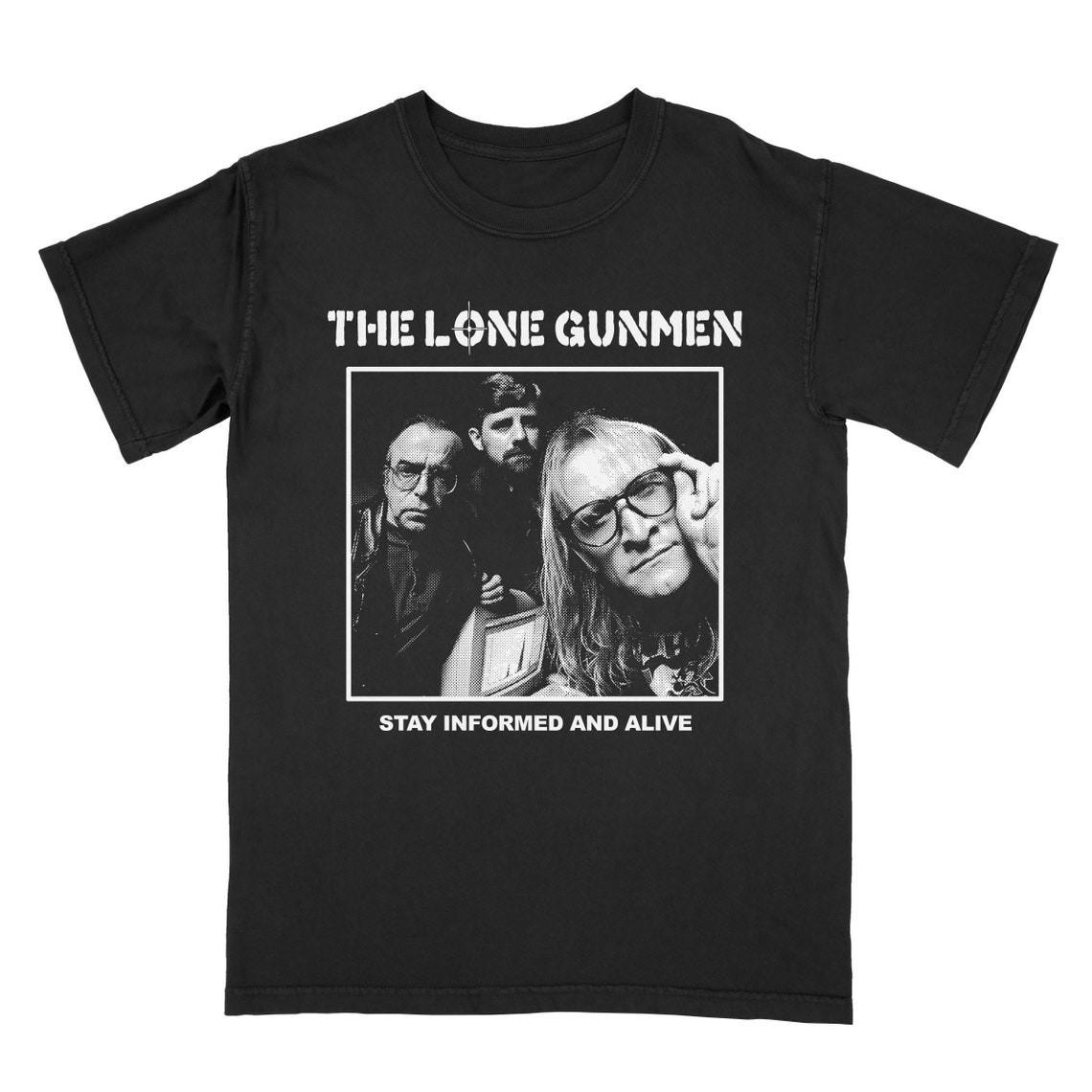 

The Lone Gunmen : Stay Informed And Alive T-Shirt Mens Womens Tees Top, Unisex Tee 2XL