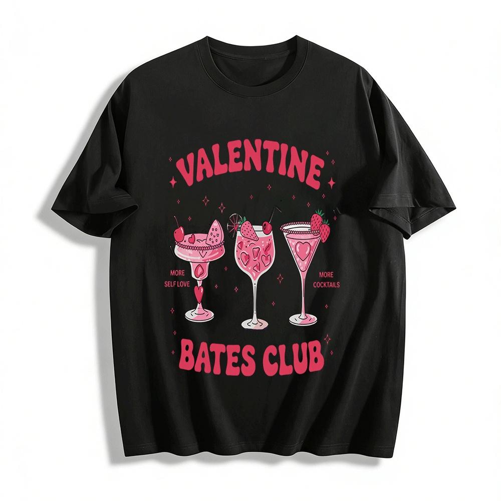 Valentine Bates Club Cocktail Print Self Love Casual Tee Pure cotton T-shirt XXS