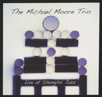 CD MOORE, MICHAEL - Live at Shanghai Jazz  MQP1119 Mighty Quinn Pr 2012 US Jazz Gebraucht
