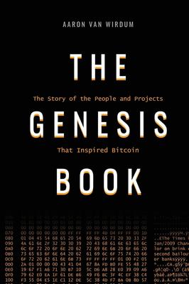 Genesisboken: Berättelsen om människorna och projekten som inspirerade Bitcoin