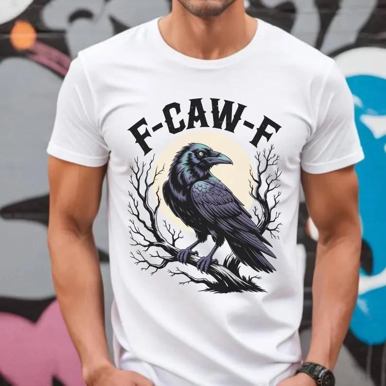 F-Caw-F Funny Crow Shirt – Black Raven Lover Gift, Autumn Fall Season Trendy Tee Unisex T-Shirt S