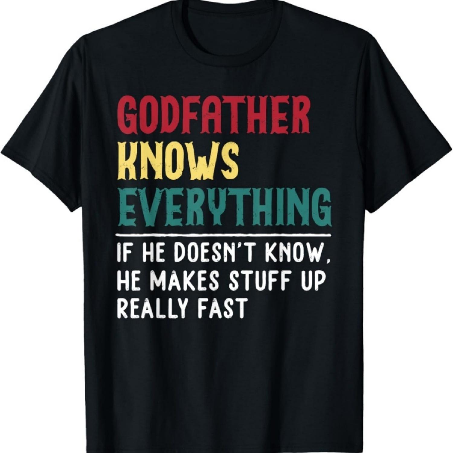 

Godfather Know Everything Fathers Day for funny grandpa Boom T-Shirt XXXXXL