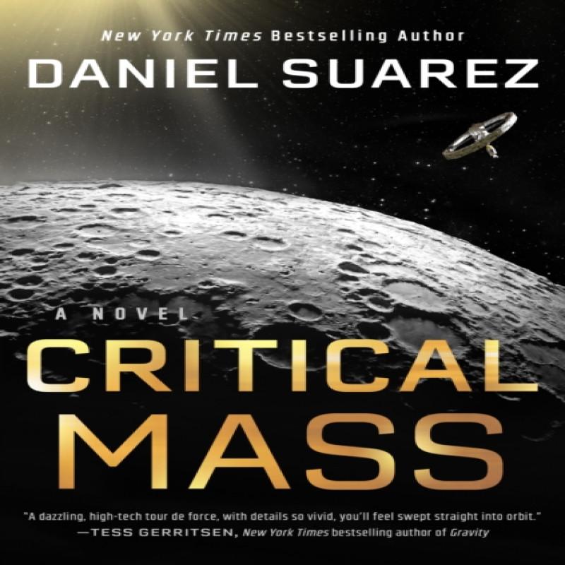 Critical Mass by Daniel Suarez Hardback Book 9780593183632