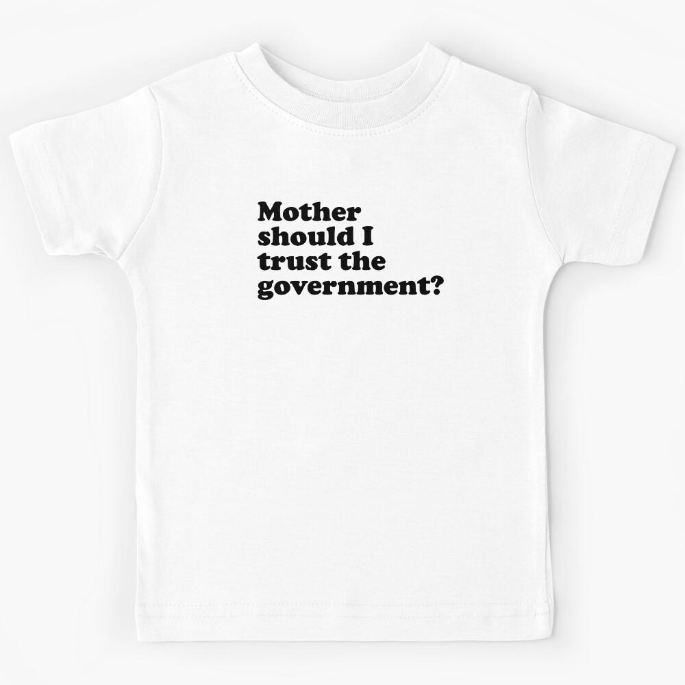 Should I trust the government? (black) Kids T-Shirt 130