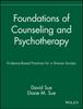 The Foundations of Counseling and Psychotherapy : Evidence-Based Practices for a Diverse Society Book