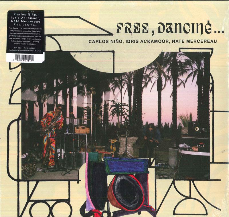 

LP Record CARLOS NIÑO, IDRIS ACKAMOOR, NATE M - Free, Dancing... ND013 New Dawn 2024 Netherland Jazz