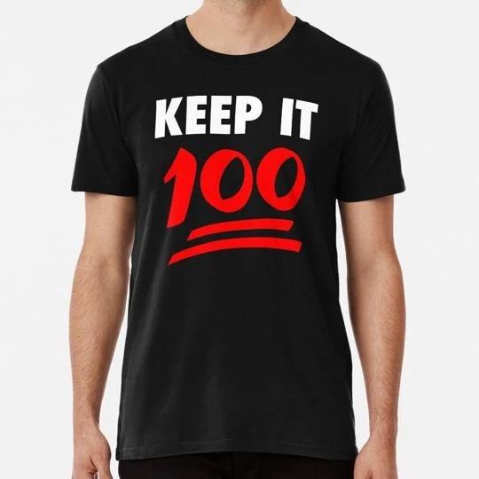 Keep It 100 True Real Loyal Gift Size S to 5XL Made in the USA T-shirt XL