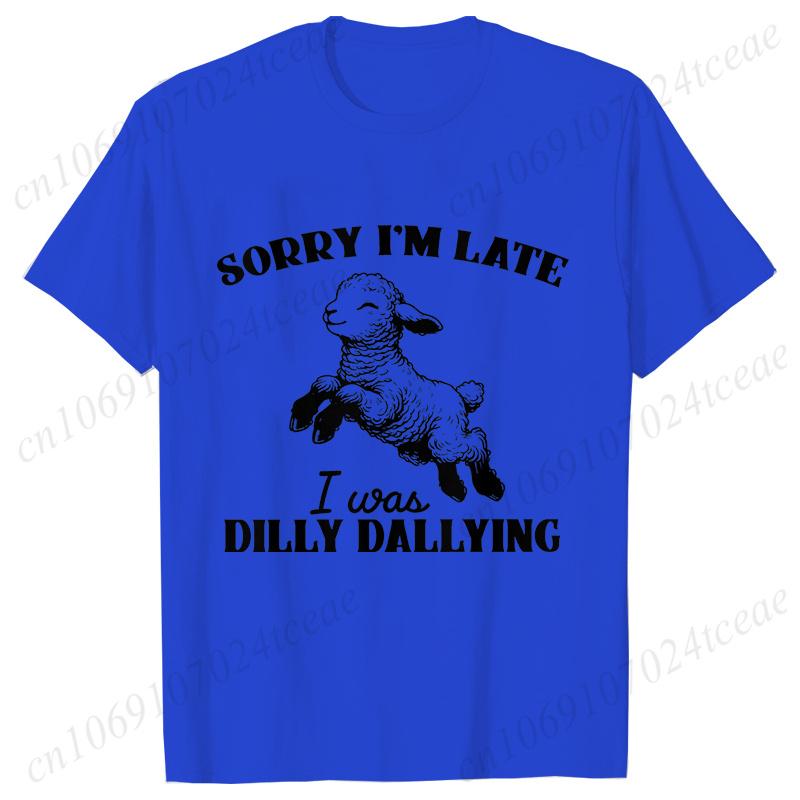 Sorry I'm Late I Was Dilly Dallying T-shirts for Women Funny Sheep Graphic Y2k Tops Summer Short Sleeve Tees Female Clothing