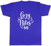 Cozy Nites In Unisexs Unisex TShirt Tee