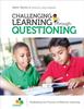 The Challenging Learning Through Questioning : Facilitating the Process of Effective Learning Book
