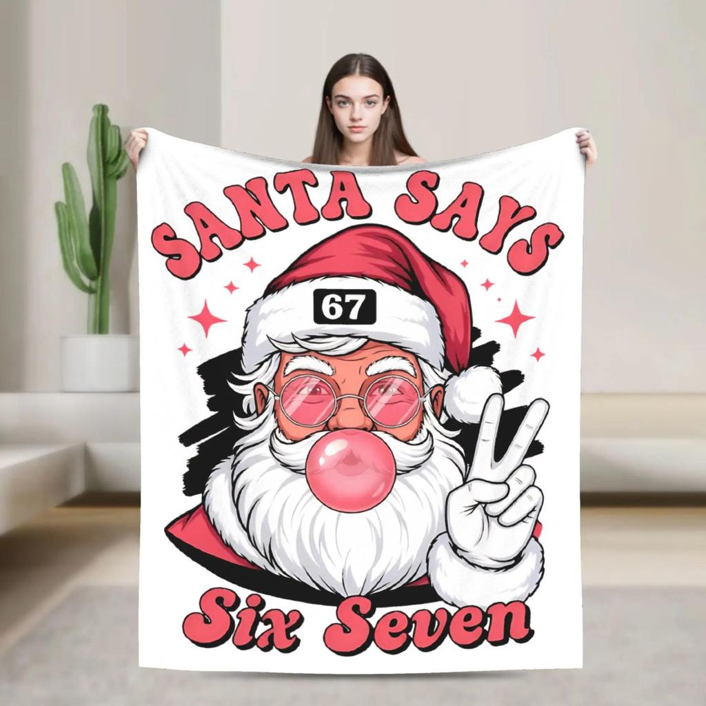 Christmas Humor Santa Says Six Seven  Flannel Blanket Winter Warm Soft Bedding Throws for Kids Couch Chair Fun Bedspread