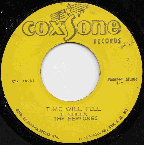 

7inch Record HEPTONES - Time Will Tell CS10081 Coxsone Records 2014 Jamaica Reggae, Ska & Dub Used