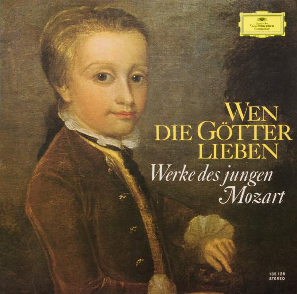 

LP Record WOLFGANG AMADEUS MOZART Wen Die Gtter Lieben Werke Des Ju 135126 Deutsche Grammo 1969 Germany Classical Used