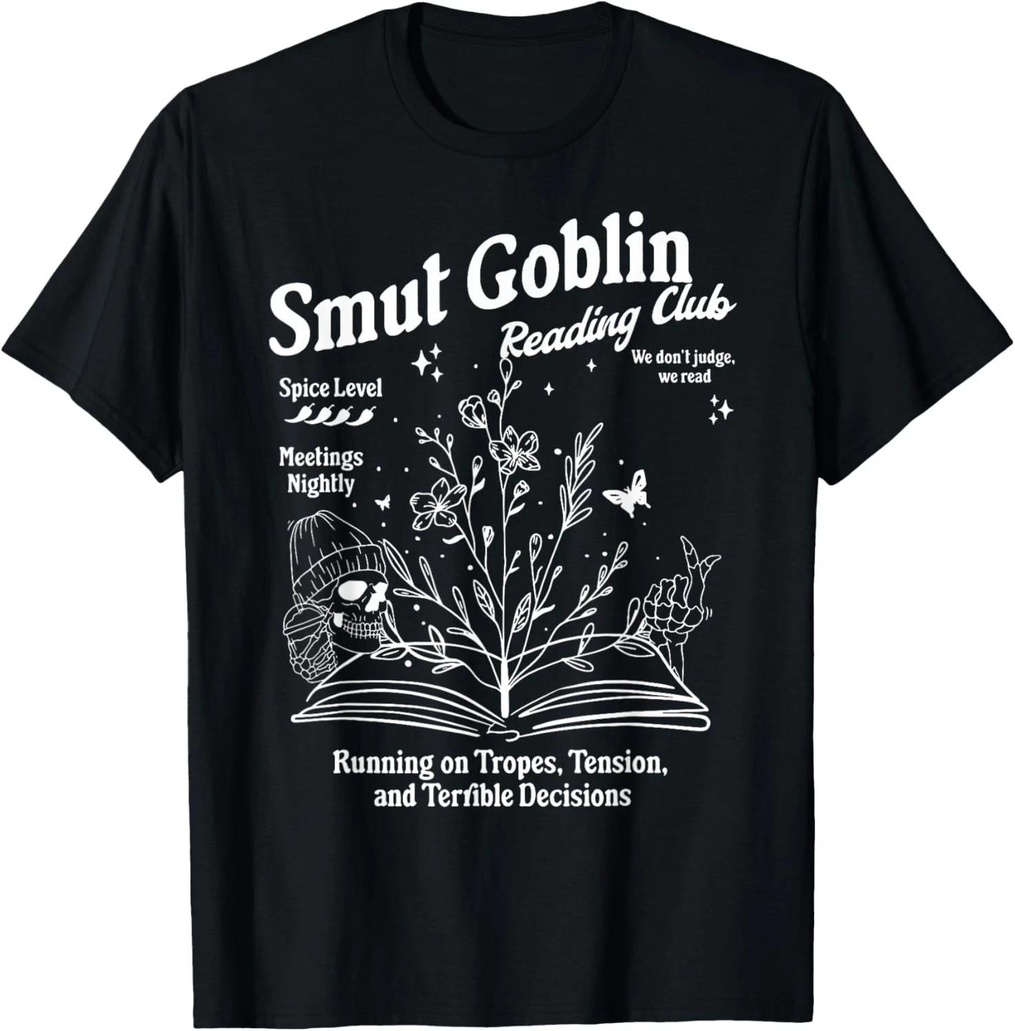 Смешной Гоблин Грязных Историй Темный Романс Романтическое Фэнтези Книжный Смешной Подарок Унисекс Футболка 4XL