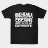 Men Black Print T-shirt Redheads As Addictive As Cocaine No-Cut Transfer Paper Print Cotton Tshirt