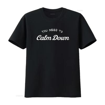 You Need To Calm Down Casual T Shirt Vintage Washed Breathable Slightly Top For Everyday Wear Stretched Soft Designer Clothes