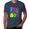 I Love The 80s Clothes for Women and Men Party Funny T-Shirt shirts graphic sports fans quick-drying Men's cotton t-shirt