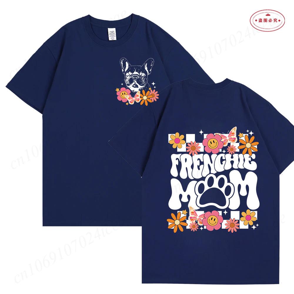 Frenchie Mama Unisex TShirt Bulldog Dog Lover Tees Fashion Print Graphic Tops Summer Short Sleeve Shirt Harajuku Female Clothing