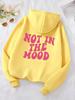 Plus Size Not in The Mood Letter Hoody Trendy Autumn Sweatshirt Autumn Winter Hoodie Hooded Simple Casual Women Print Sportswear