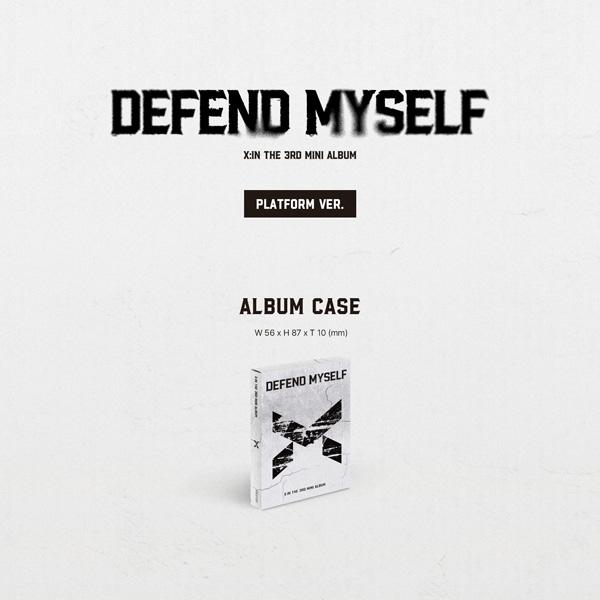 X:IN 3rd Mini Album [Defend Myself] (Platform Ver.)