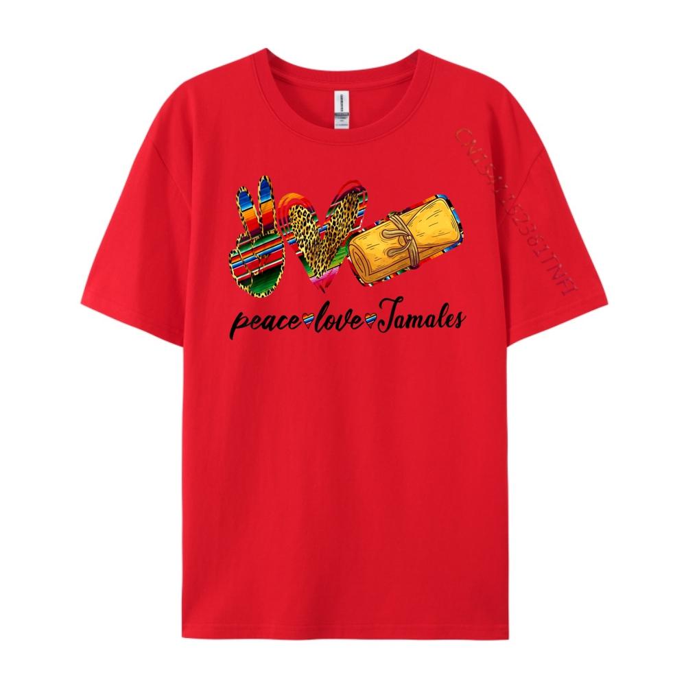 Peace Love Tamales Shirt Tamales Tuesday Mexican Food Lovers Unisexs Clothing Plus Size Unisex SOFT Short Sleeve T-Shirt Father s Day S