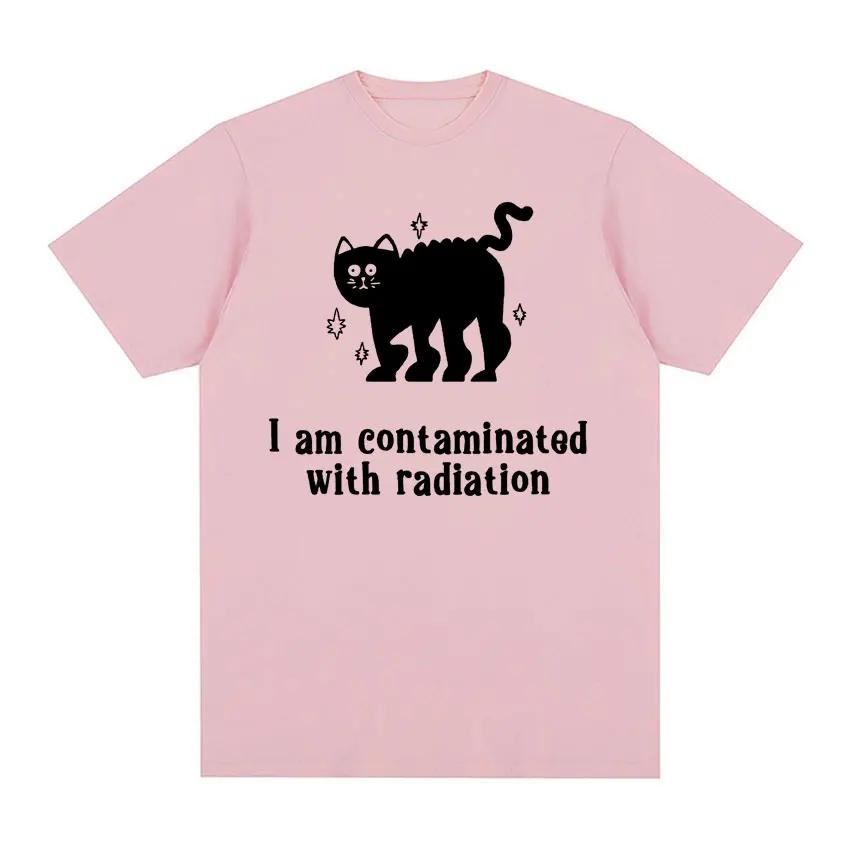I Am Contaminated with Radiation Meme T Shirt Funny Black Cat Humor Graphic Tshirt Men Women Fashion Casual Vintage T-shirt Tops