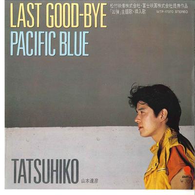 7inch Record TATSUHIKO YAMAMOTO - Last Good-bye / Pacific Blue WTP17370 EAST WORLD 1982 Japan Japanese Pop/Rock Used