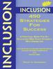 Kniha Inclusion: 450 Strategies for Success : A Practical Guide for All Educators Who Teach Students With Disabilities