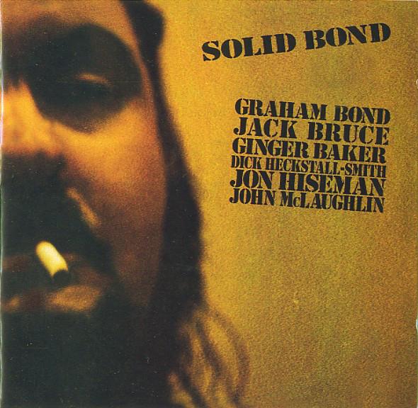 CD GRAHAM BOND - A Solid Bond 8122799065 Warner Bros. Re 2008 Europe Rock Used