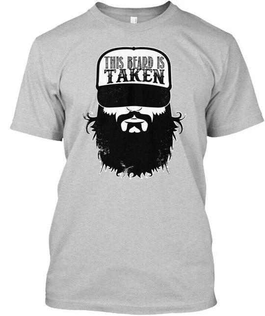 This Beard Is Taken T shirt Made in the USA Size S to 5XL 4XL