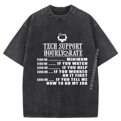 Tech Support Hourly Rate Tech Computer Geek Outfit Graphic T Shirts Men Tops Tops Luxury Clothing Mens T-shirt Funny Washed Tees