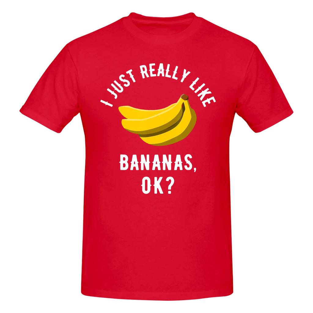 Piece Bananas Novelty  Cotton TShirt I Just Really Like Tops Tees For Unisex