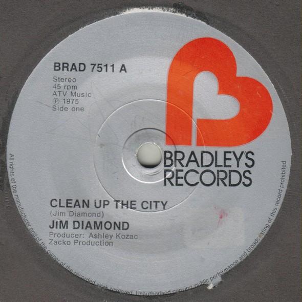

7inch Record JIM DIAMOND Clean Up The City BRAD7511 Bradleys Recor 1975 UK Pop Used