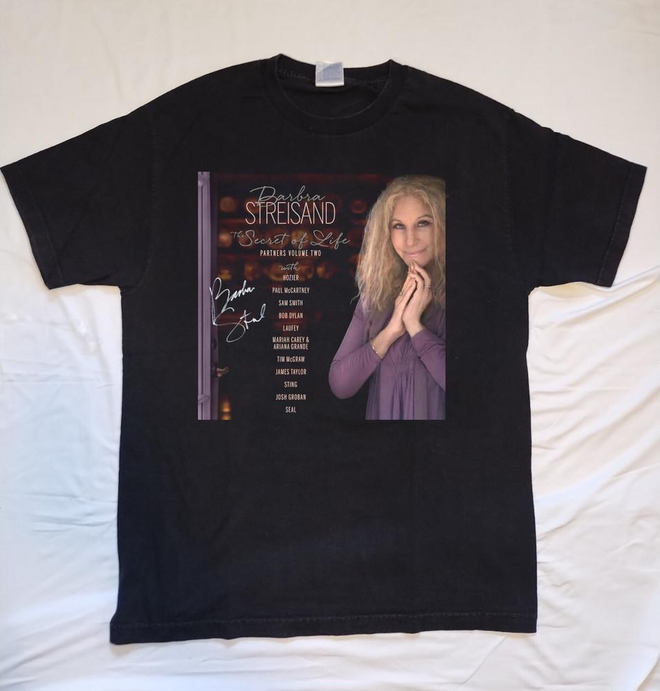 

Barbra Streisand The Secret Of Life Volume 2 T Shirt Black All Size KK318 Unisex T-Shirt XXXXL